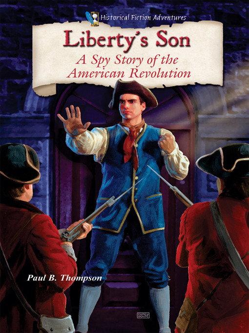 Title details for Liberty's Son by Paul B. Thompson - Available
